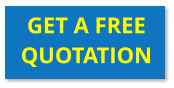 GET A FREE QUOTATION